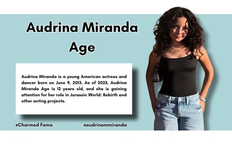 Audrina Miranda Age