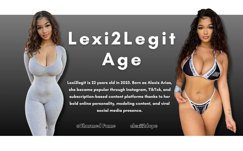 Lexi2Legit Age