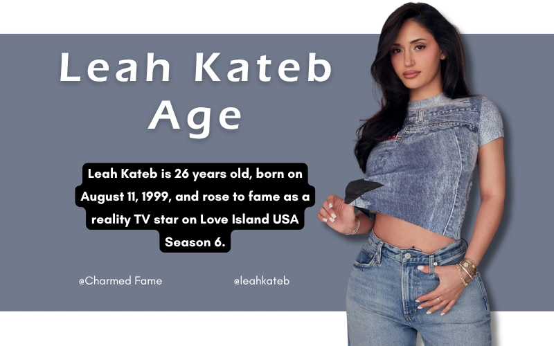 Leah Kateb Age